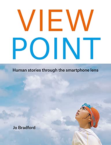 ViewPoint: Human stories through the smartphone lens von Ilex Press